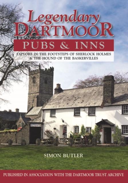 Vorderes Coverbild Legendary Dartmoor Pubs & Inns