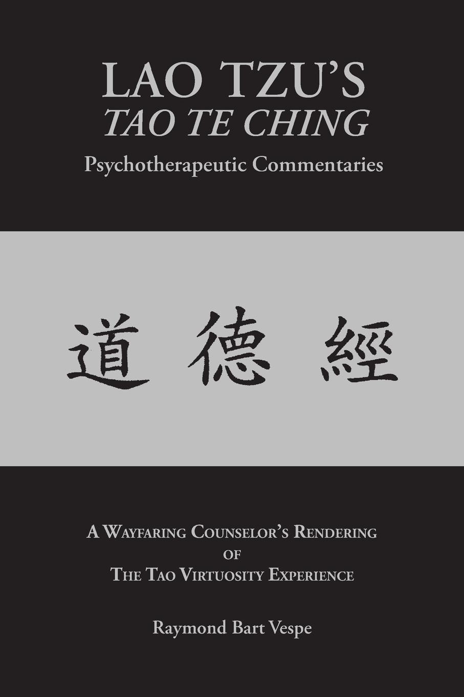 Vorderes Coverbild LAO TZU'S TAO TE CHING Psychotherapeutic Commentaries