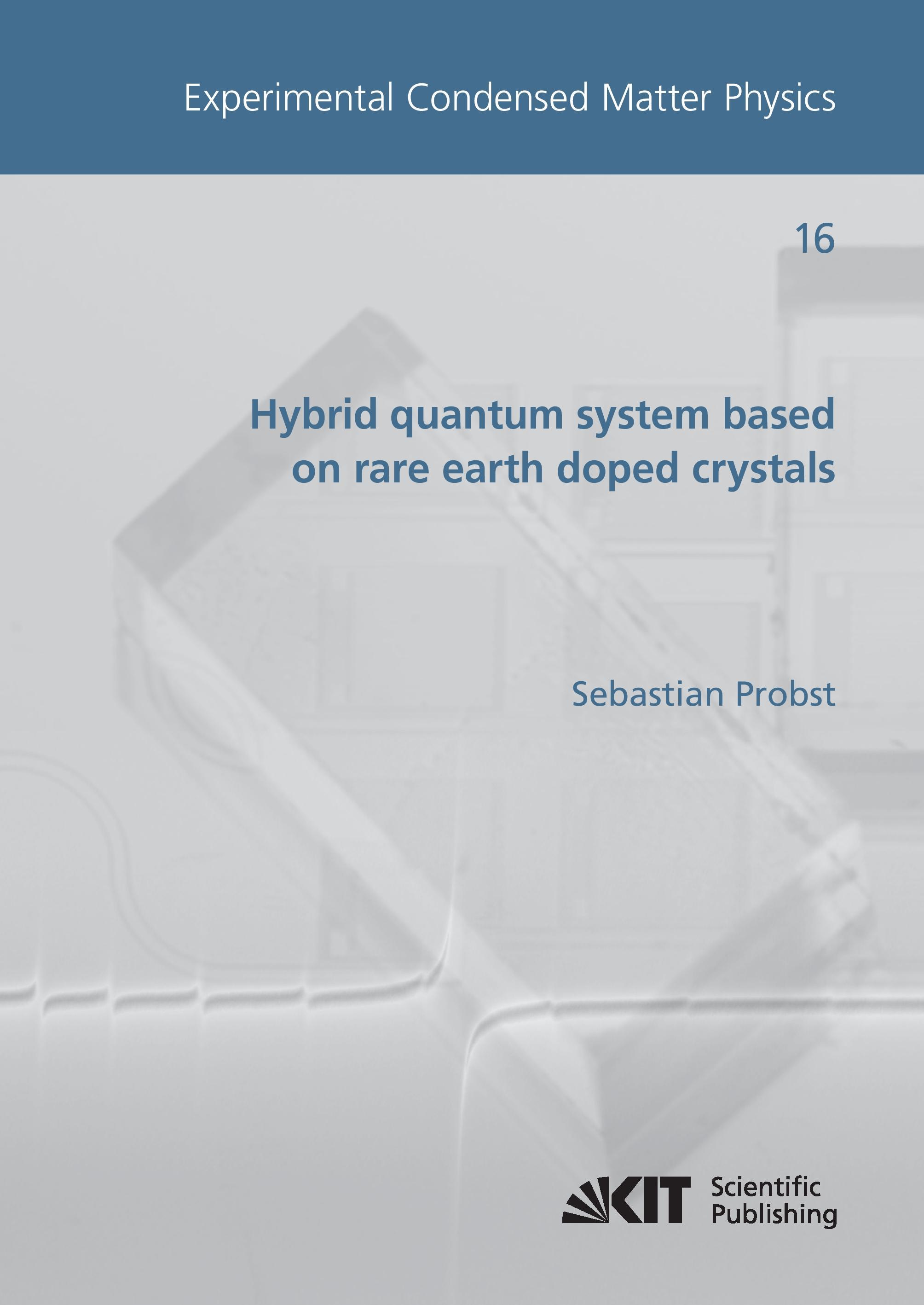 Vorderes Coverbild Hybrid quantum system based on rare earth doped crystals