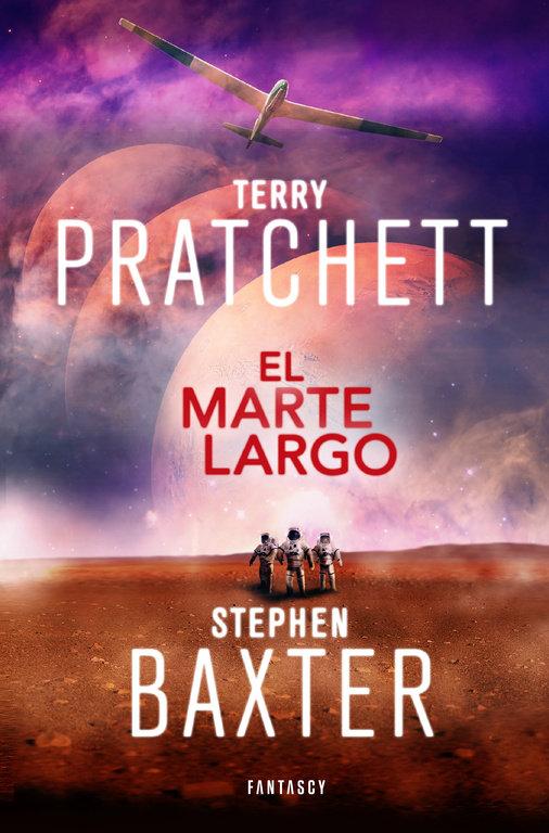 Vorderes Coverbild La Tierra Larga 3. El Marte Largo