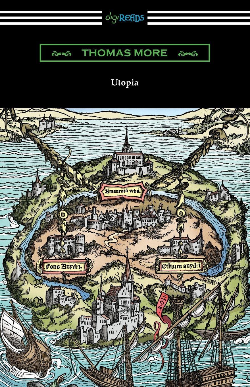Vorderes Coverbild Utopia (Translated by Gilbert Burnet with Introductions by Henry Morley and William D. Armes)