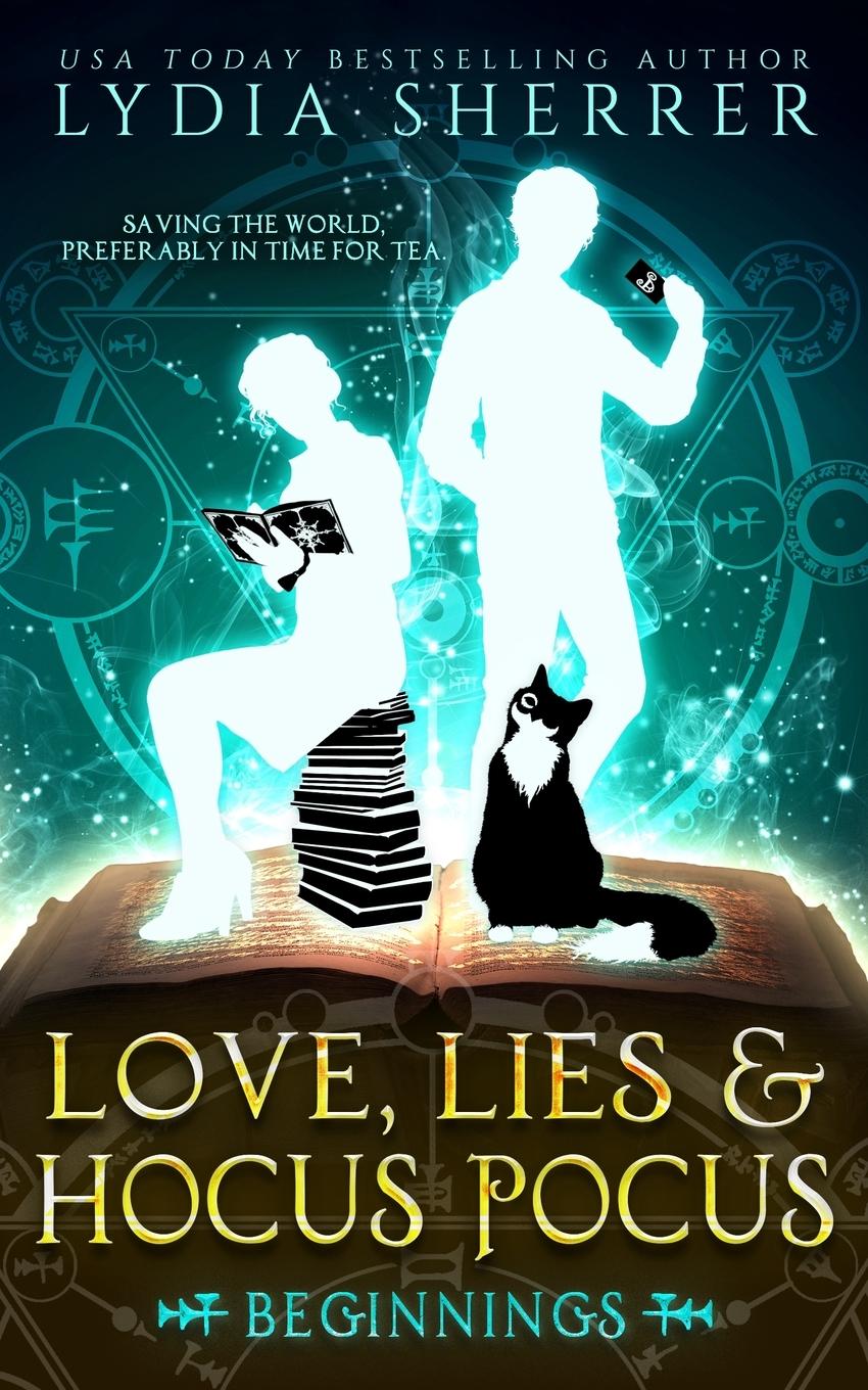 Vorderes Coverbild Love, Lies, and Hocus Pocus Beginnings