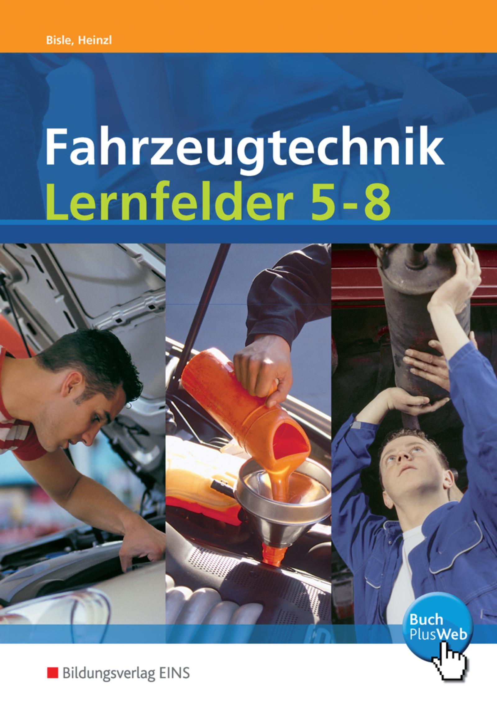 Vorderes Coverbild Fahrzeugtechnik Lernfelder 5 - 8 Arbeitsheft