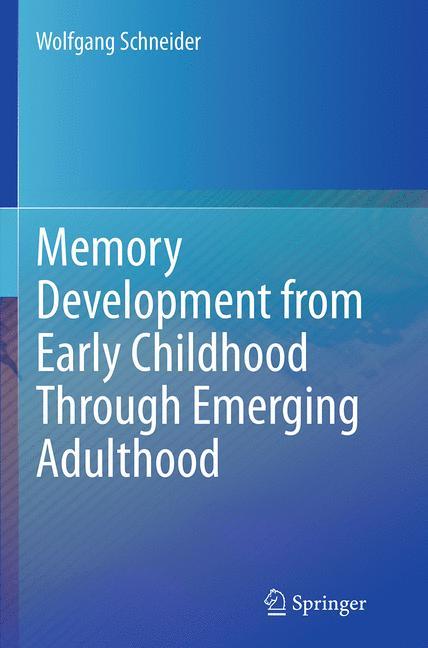 Vorderes Coverbild Memory Development from Early Childhood Through Emerging Adulthood
