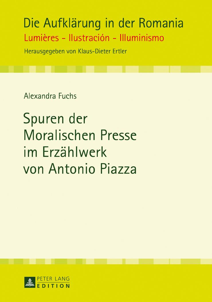 Vorderes Coverbild Spuren der Moralischen Presse im Erzählwerk von Antonio Piazza