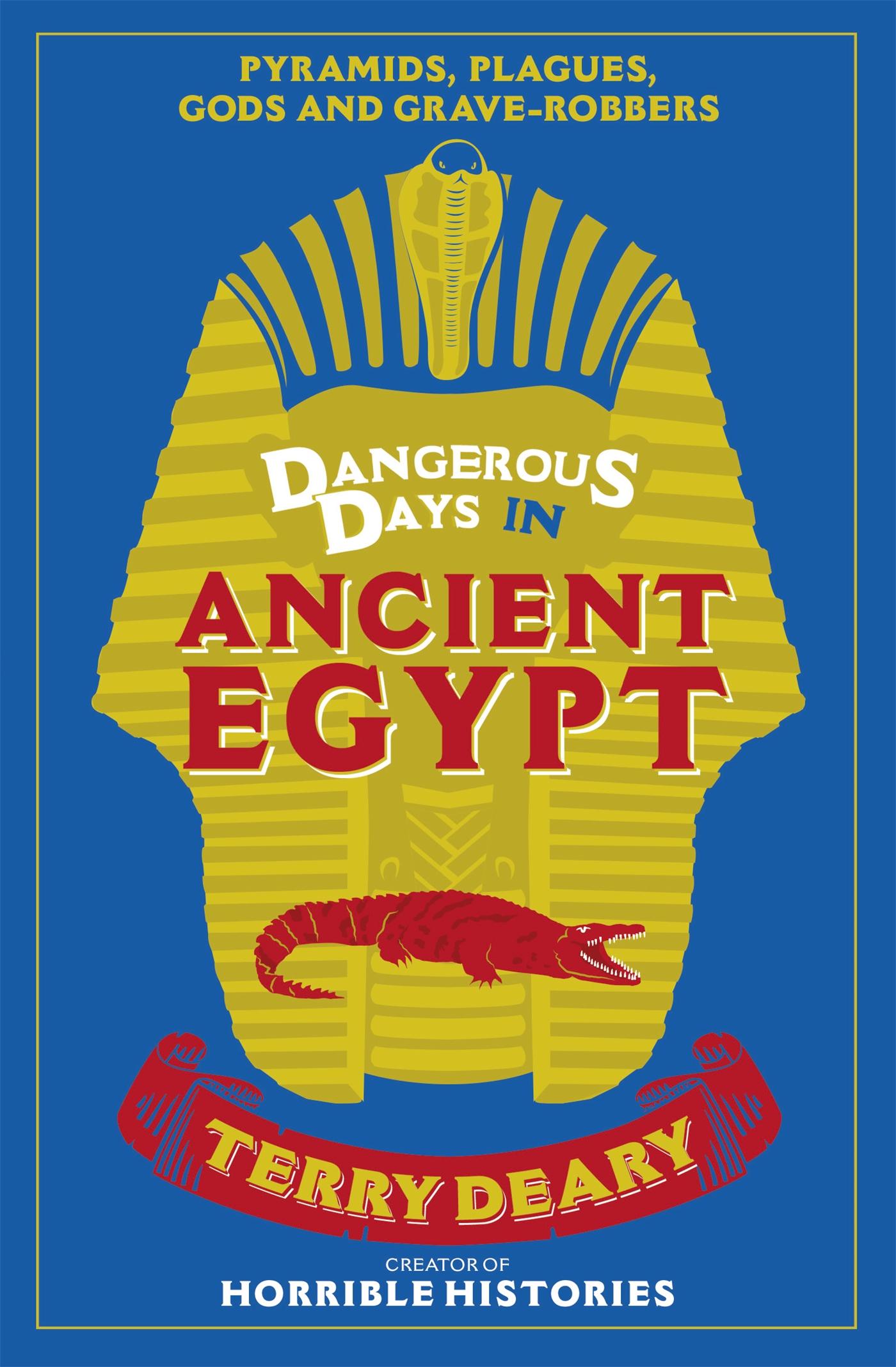 Vorderes Coverbild Dangerous Days in Ancient Egypt