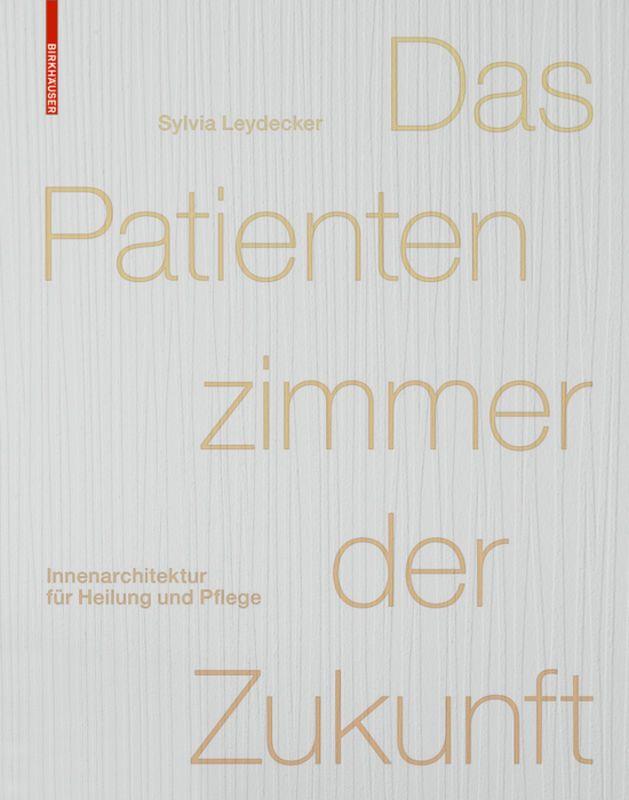 Vorderes Coverbild Das Patientenzimmer der Zukunft