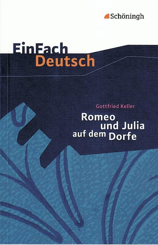 Vorderes Coverbild Romeo und Julia auf dem Dorfe. EinFach Deutsch Textausgaben