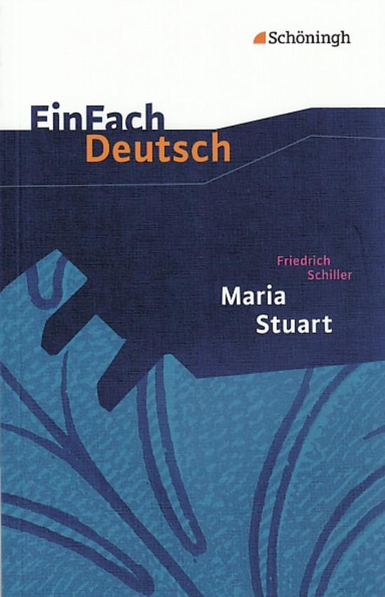Vorderes Coverbild Maria Stuart. EinFach Deutsch Textausgaben