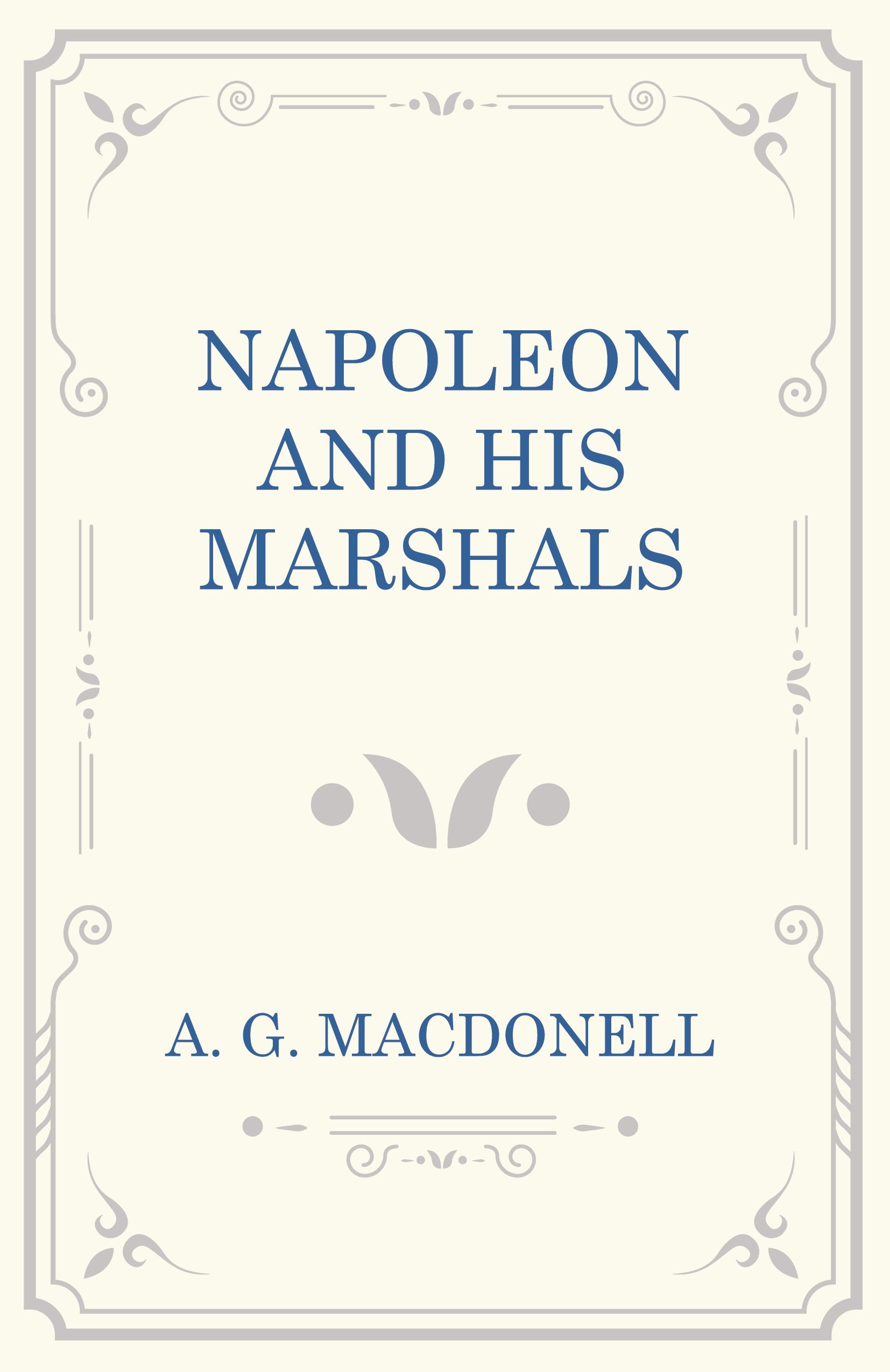 Vorderes Coverbild Napoleon and his Marshals