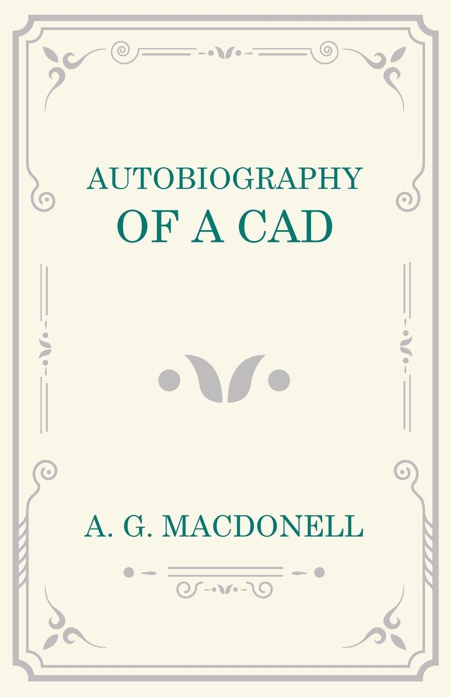 Vorderes Coverbild Autobiography of a Cad