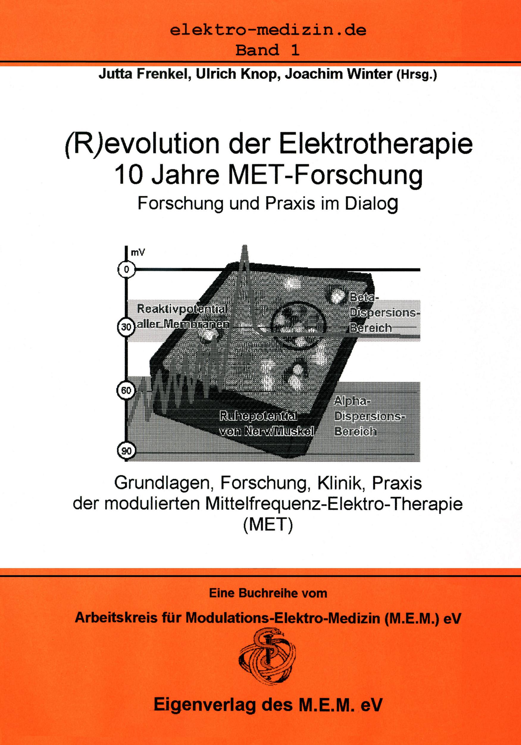 Vorderes Coverbild (R)evolution in der Elektrotherapie