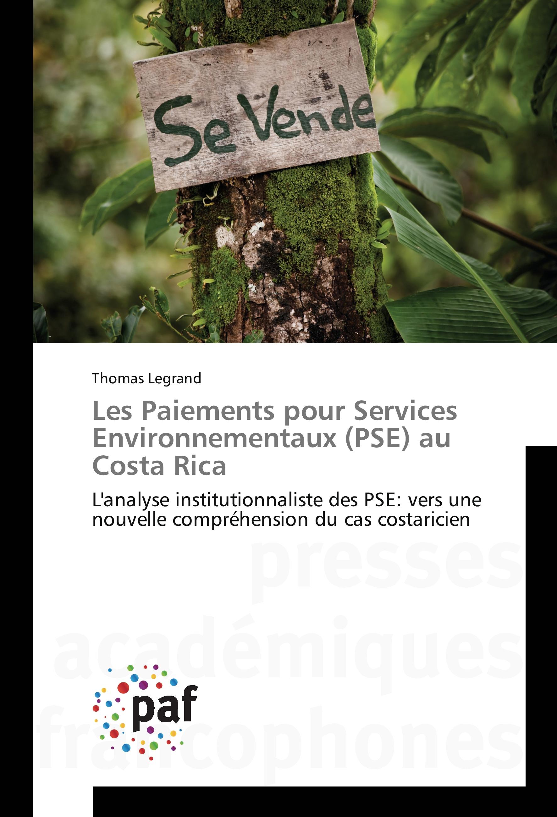 Vorderes Coverbild Les Paiements pour Services Environnementaux (PSE) au Costa Rica
