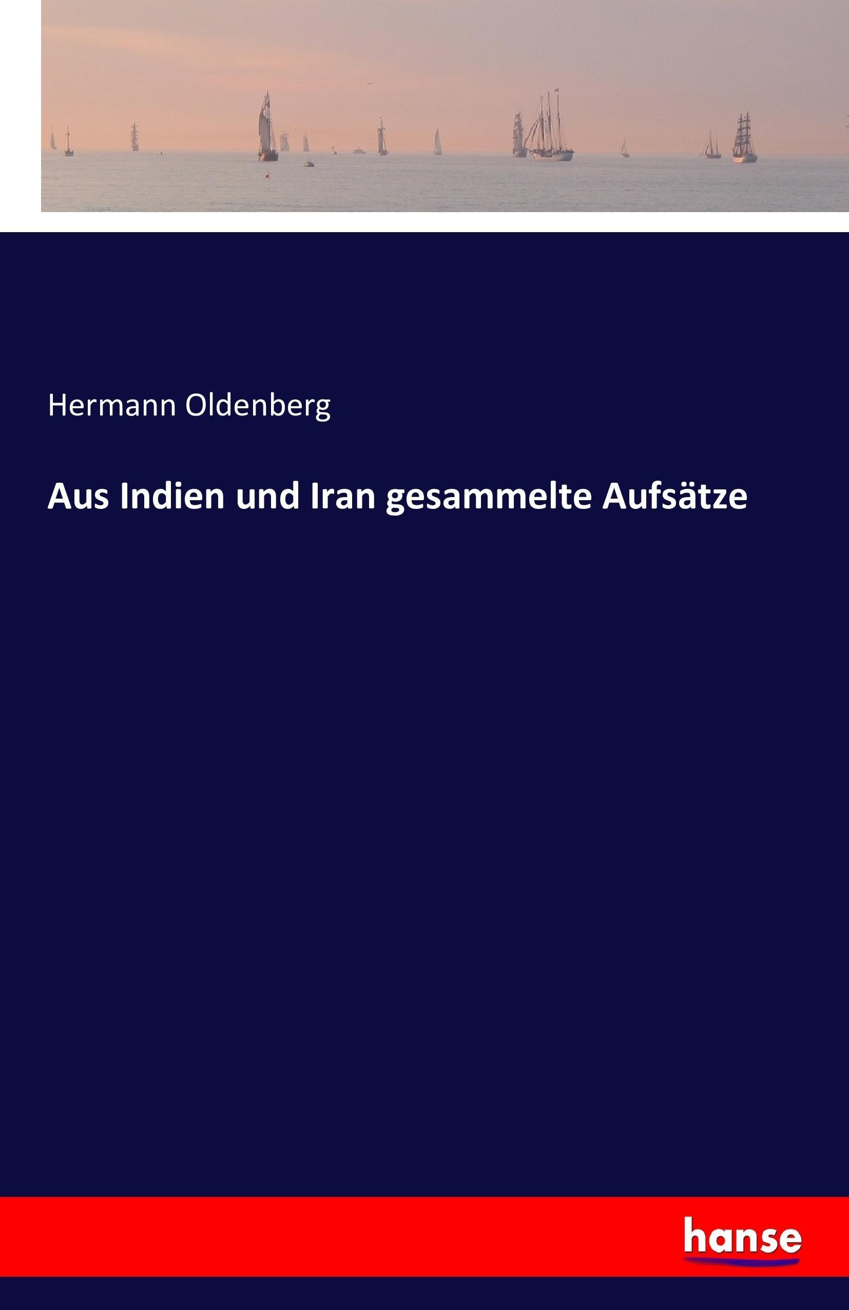 Vorderes Coverbild Aus Indien und Iran gesammelte Aufsätze