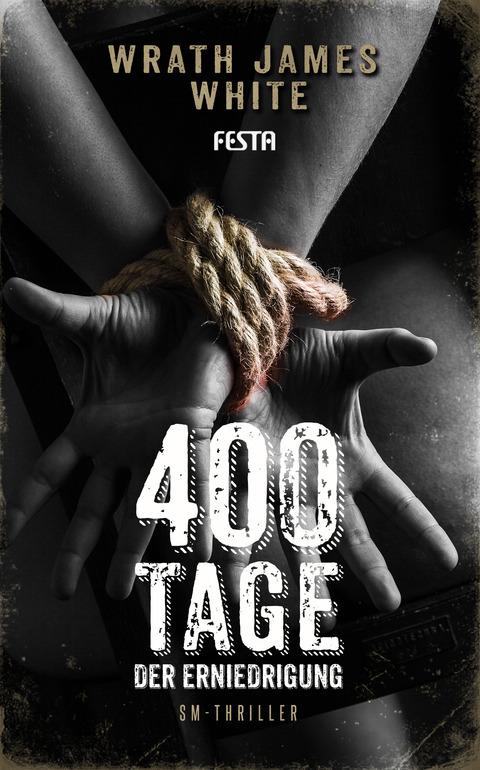 Vorderes Coverbild 400 Tage der Erniedrigung