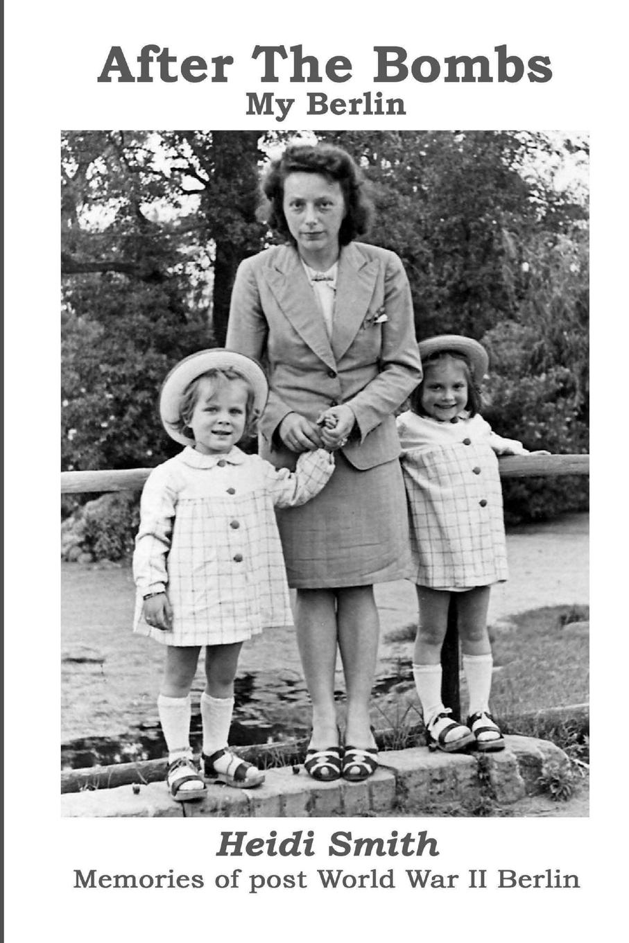 Vorderes Coverbild After The Bombs-My Berlin