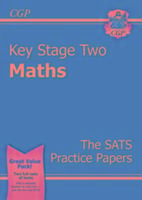 Vorderes Coverbild KS2 Maths SATS Practice Papers Pack (Updated for the 2017 Tests and Beyond)