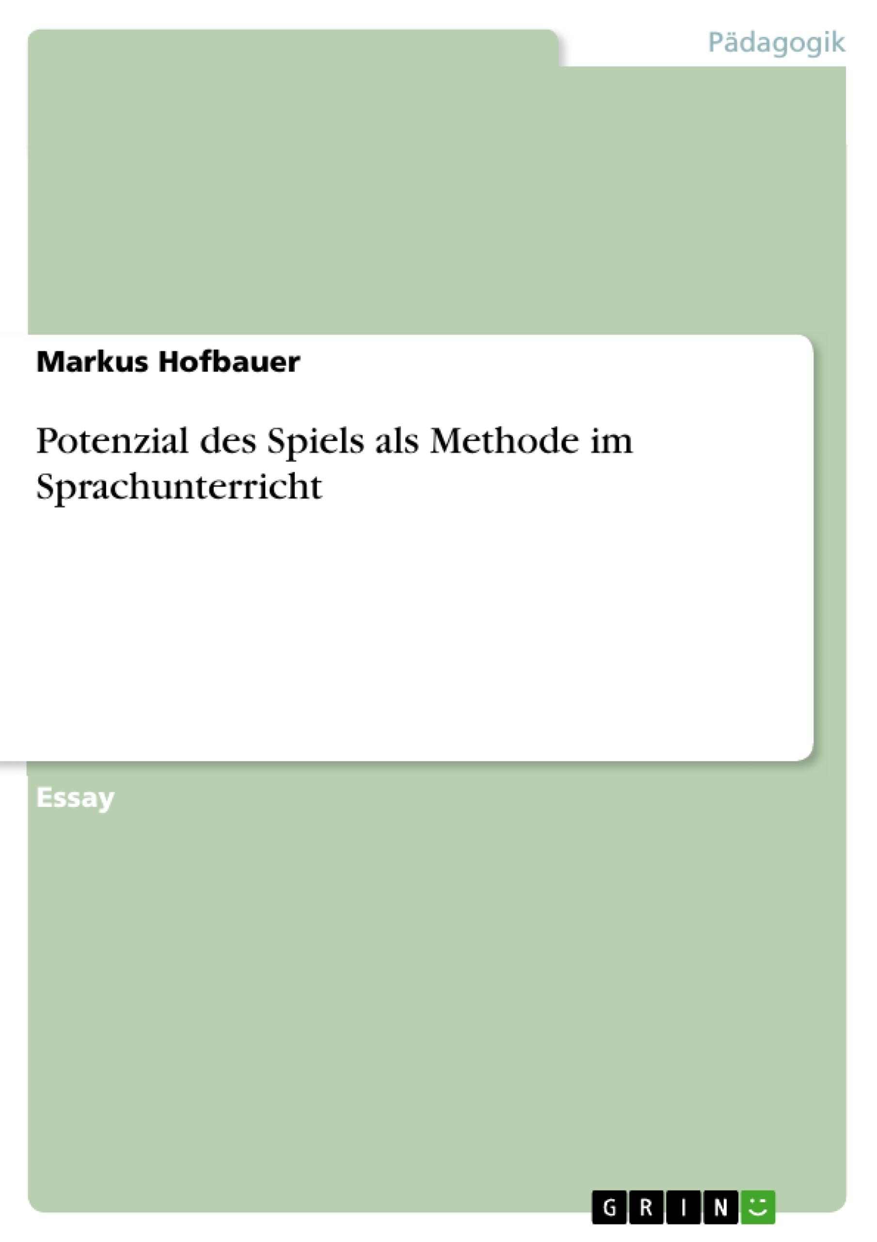 Vorderes Coverbild Potenzial des Spiels als Methode im Sprachunterricht