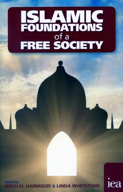 Vorderes Coverbild Islamic Foundations of a Free Society