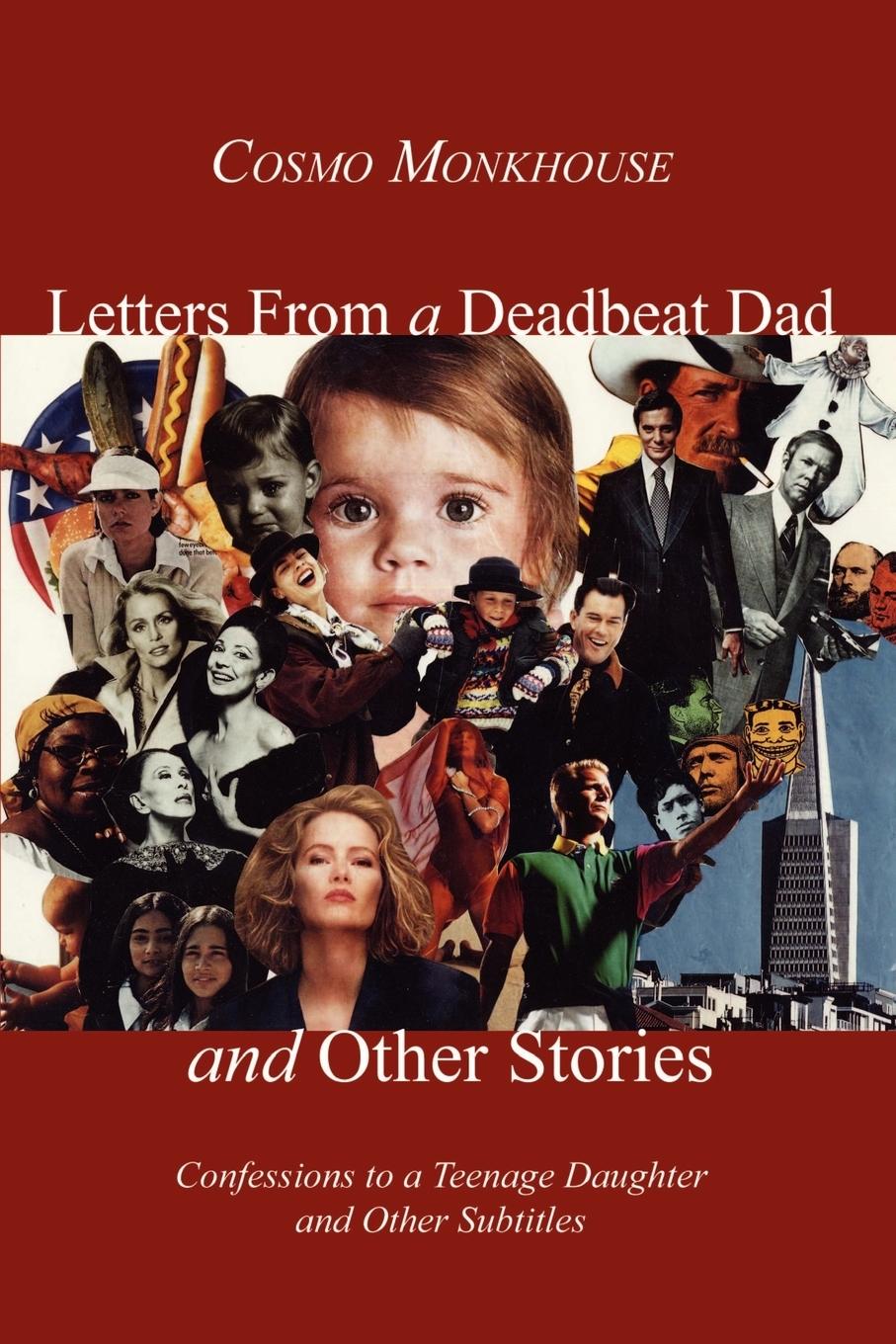 Vorderes Coverbild Letters From a Deadbeat Dad and Other Stories