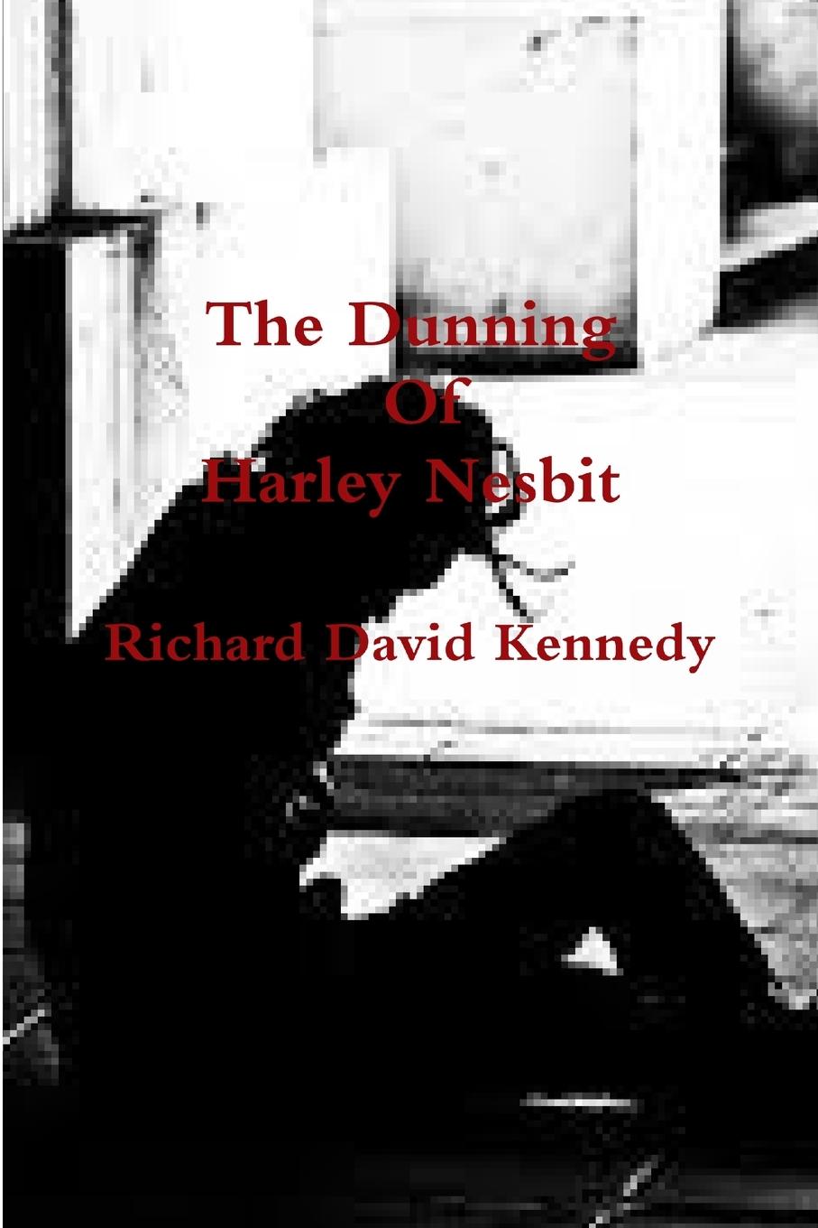 Vorderes Coverbild The Dunning Of Harley Nesbit