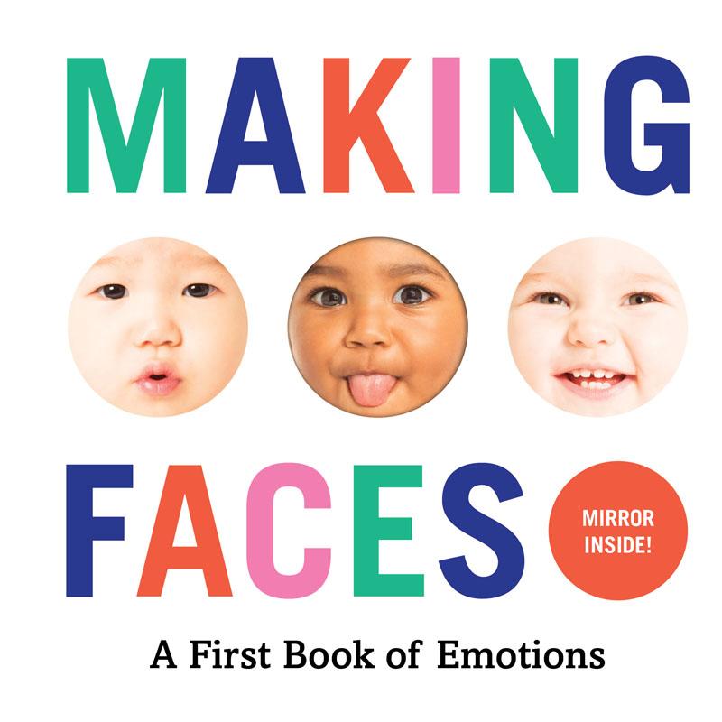 Vorderes Coverbild Making Faces: A First Book of Emotions