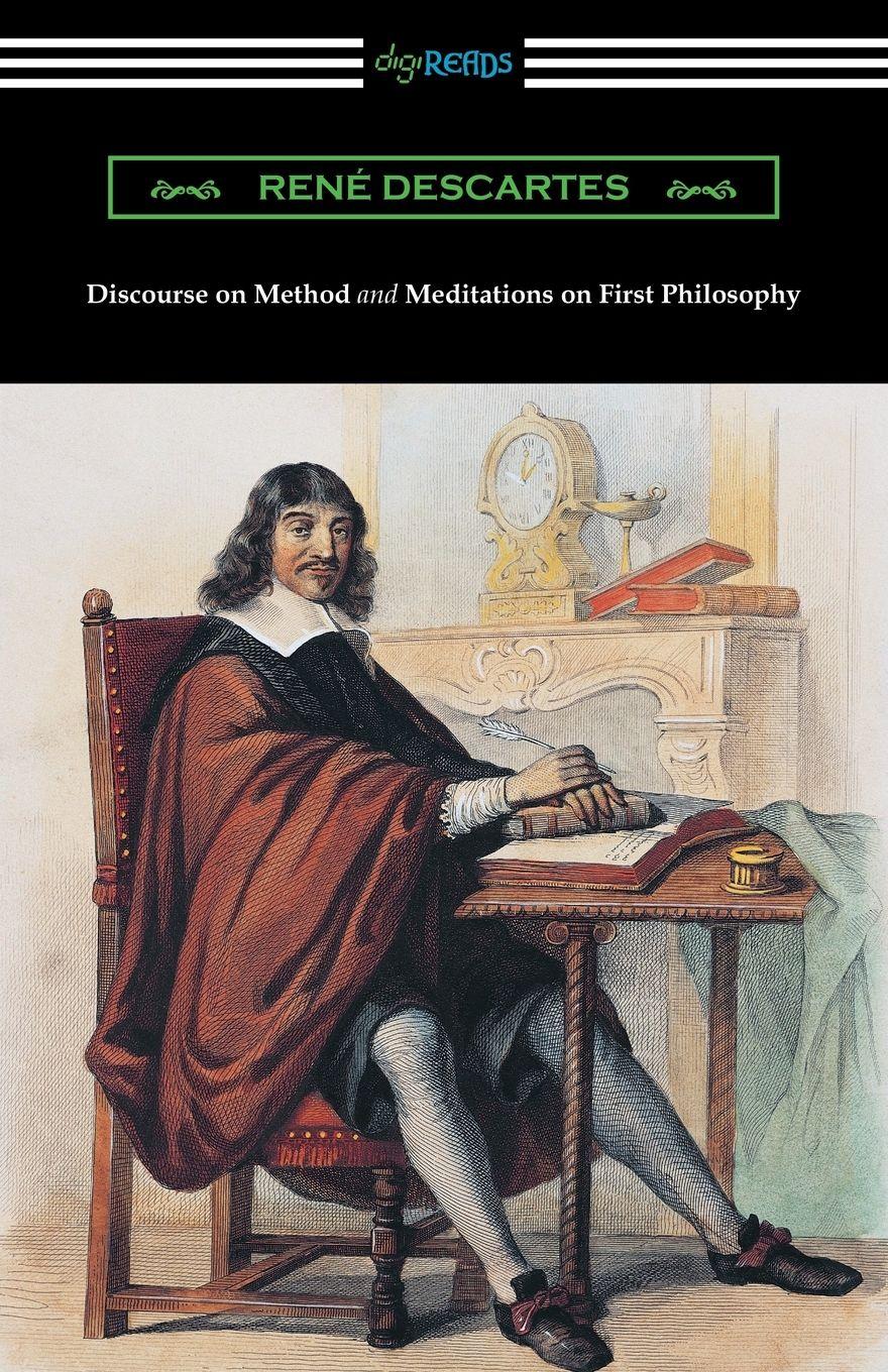 Vorderes Coverbild Discourse on Method and Meditations of First Philosophy (Translated by Elizabeth S. Haldane with an Introduction by A. D. Lindsay)