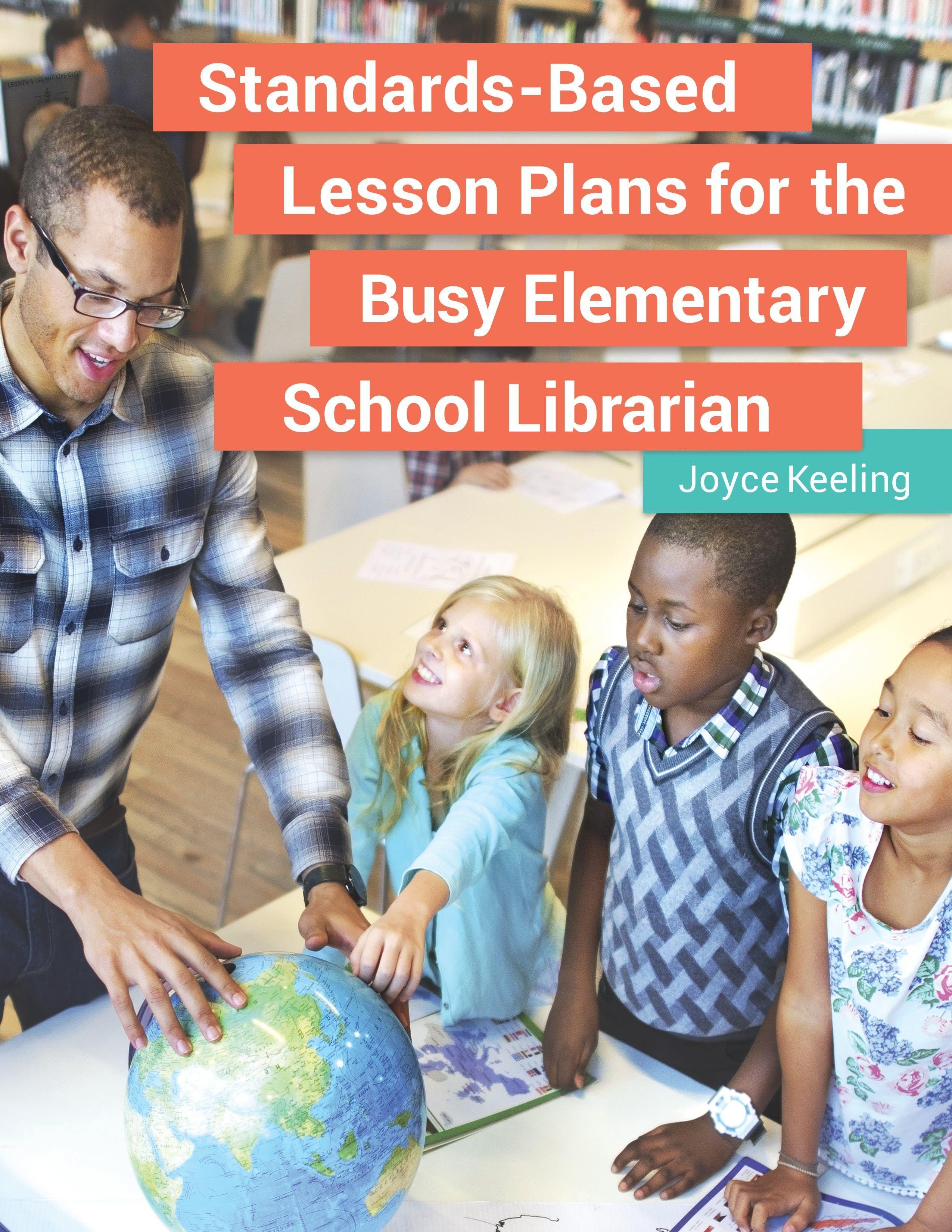 Vorderes Coverbild Standards-Based Lesson Plans for the Busy Elementary School Librarian