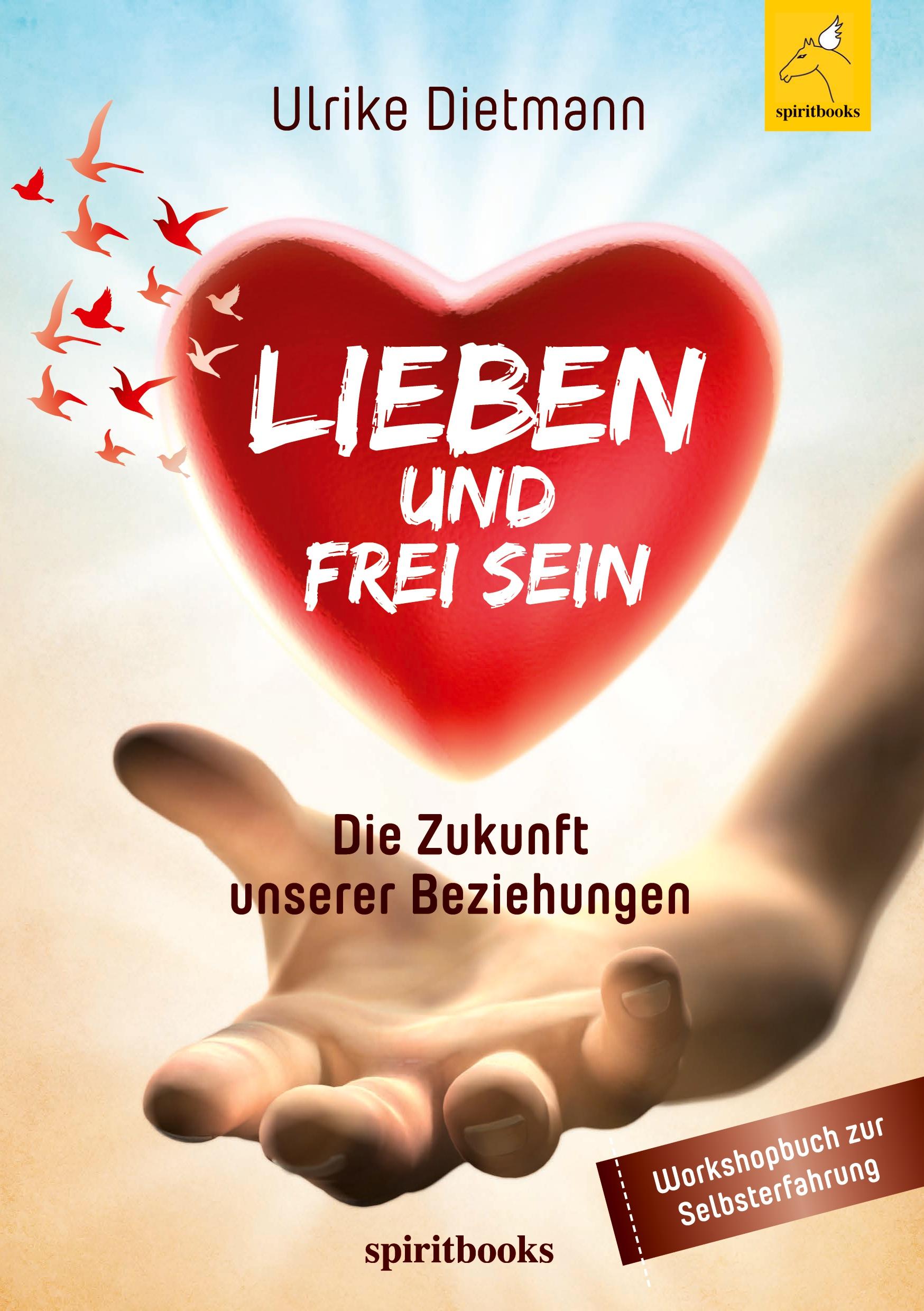 Vorderes Coverbild Lieben und Frei sein