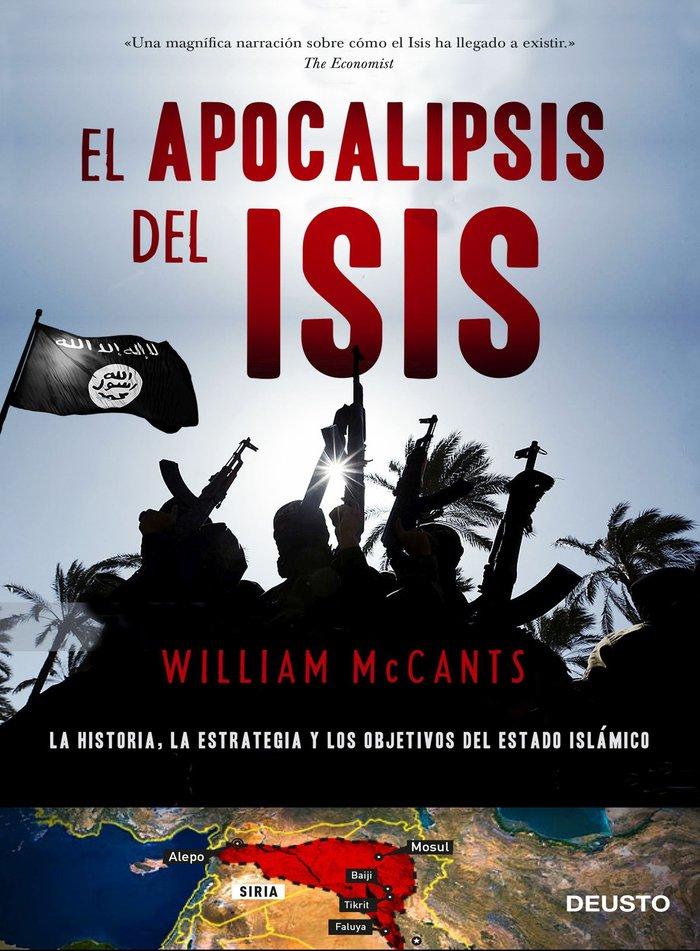 Vorderes Coverbild El apocalipsis del ISIS : la historia, la estrategia y los objetivos del Estado Islámico