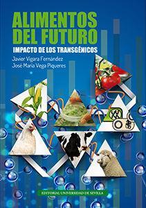 Vorderes Coverbild Alimentos del futuro : impacto de los transgénicos