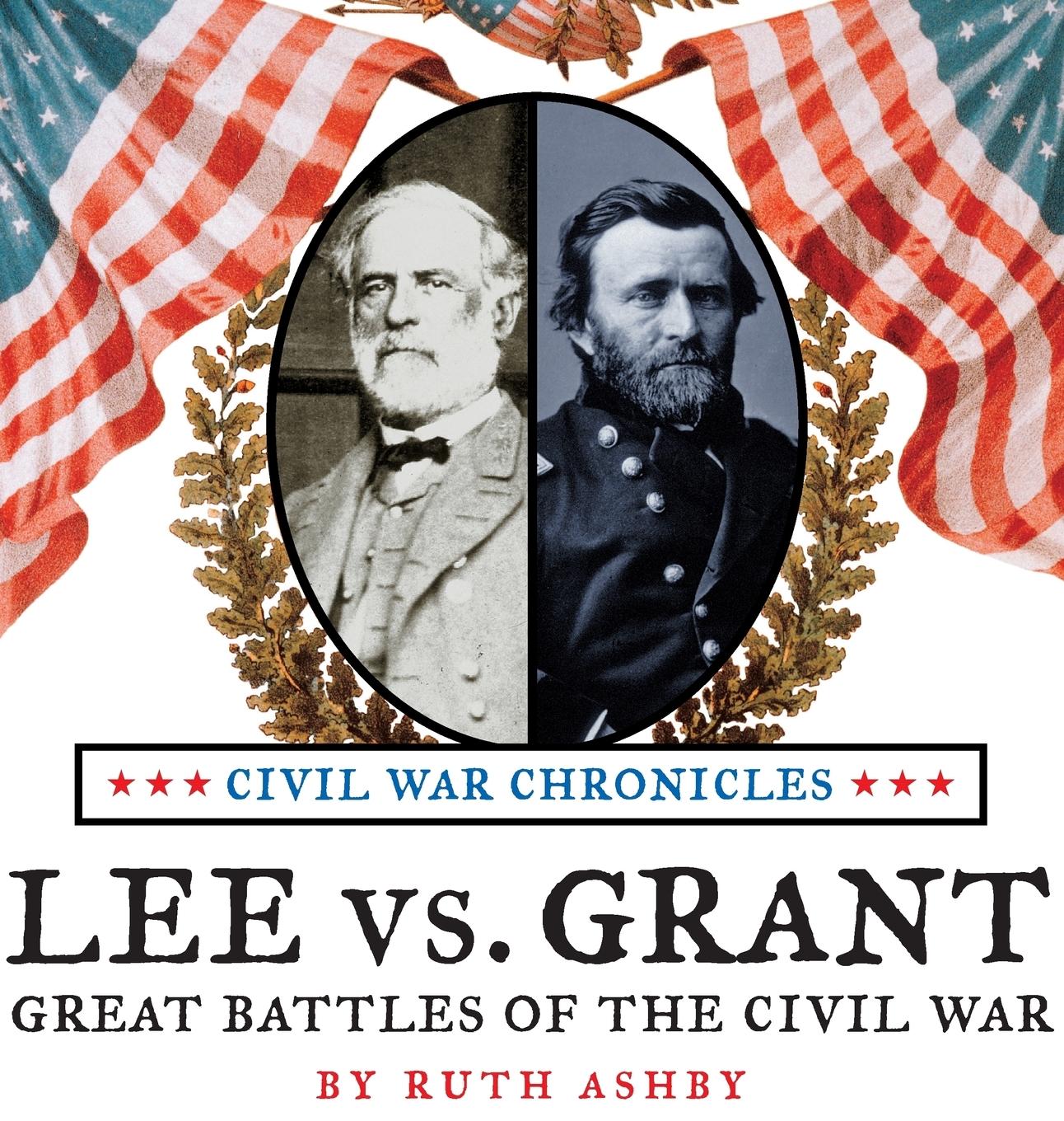 Vorderes Coverbild Lee vs. Grant-Great Battles of the Civil War