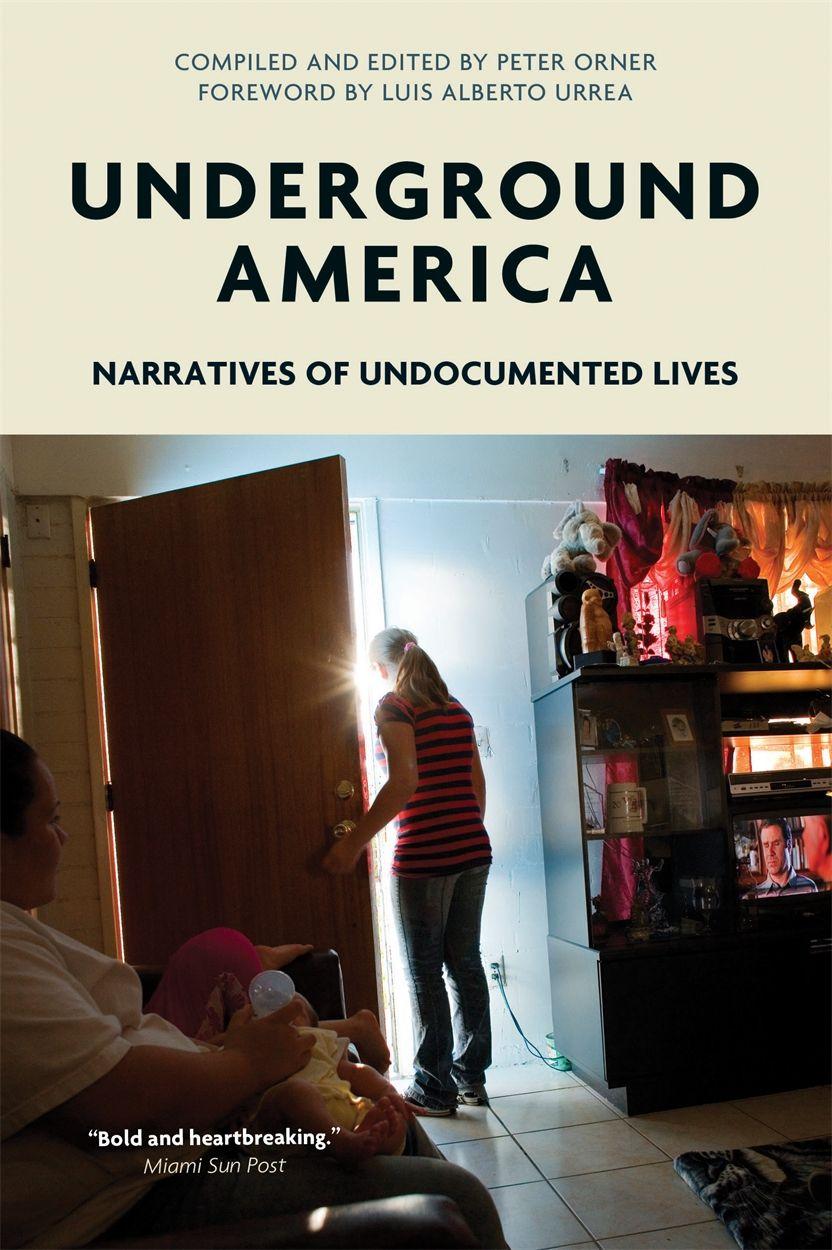 Vorderes Coverbild Underground America: Narratives of Undocumented Lives