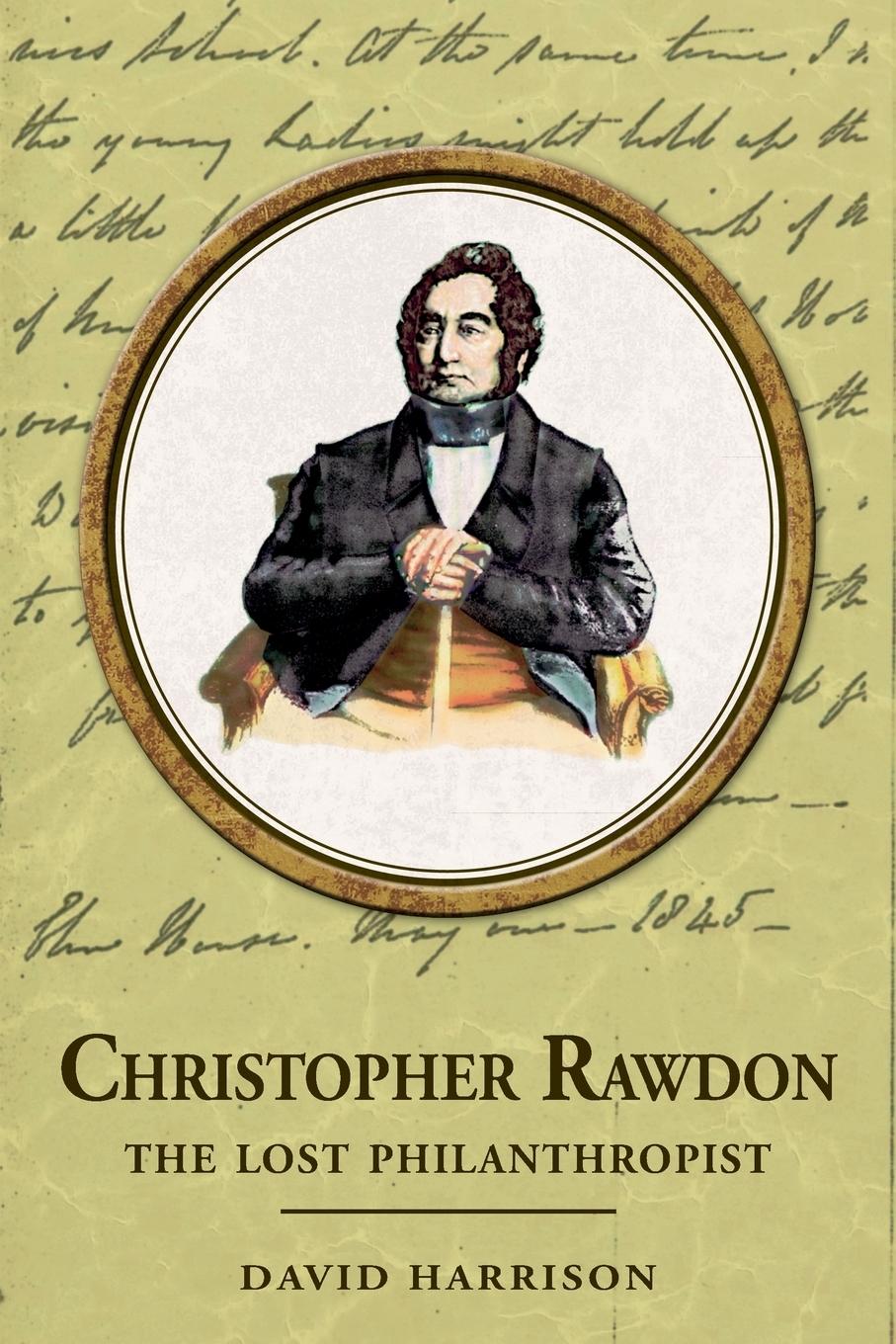 Vorderes Coverbild Christopher Rawdon: the lost philanthropist