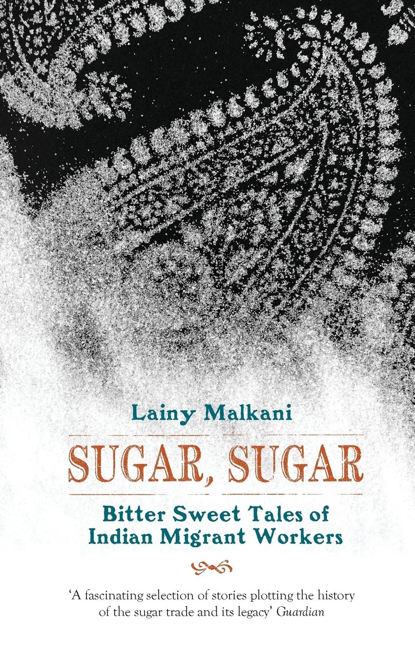 Vorderes Coverbild Sugar, Sugar Bittersweet Tales of Indian