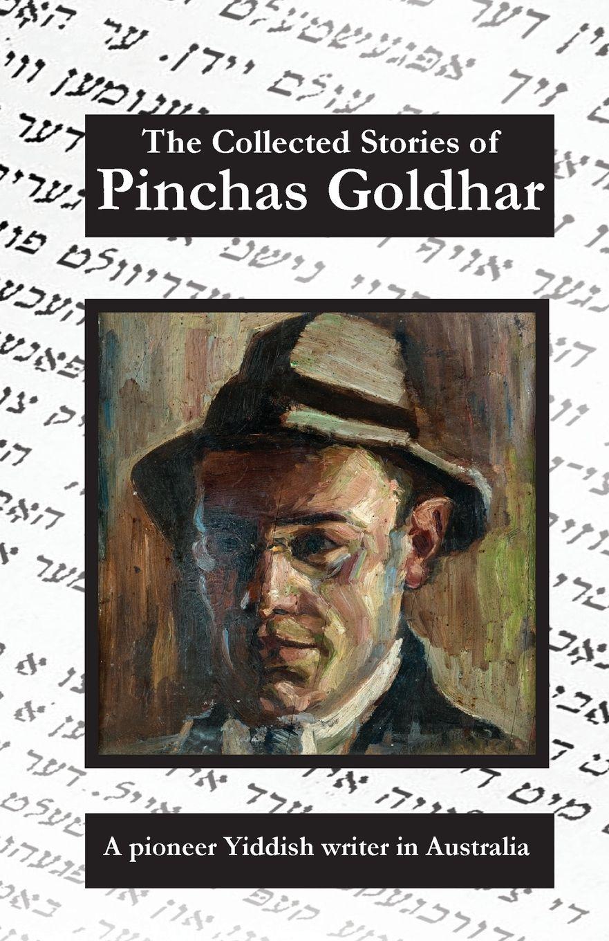 Vorderes Coverbild The Collected Stories of Pinchas Goldhar