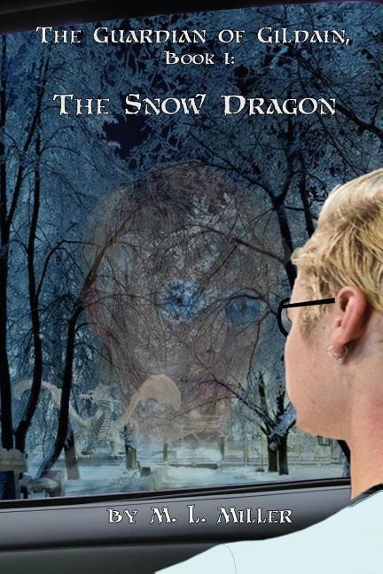 Vorderes Coverbild The Guardian of Gildain, Book 1: The Snow Dragon