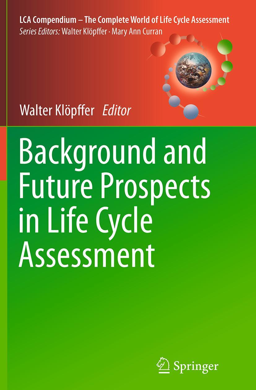 Vorderes Coverbild Background and Future Prospects in Life Cycle Assessment
