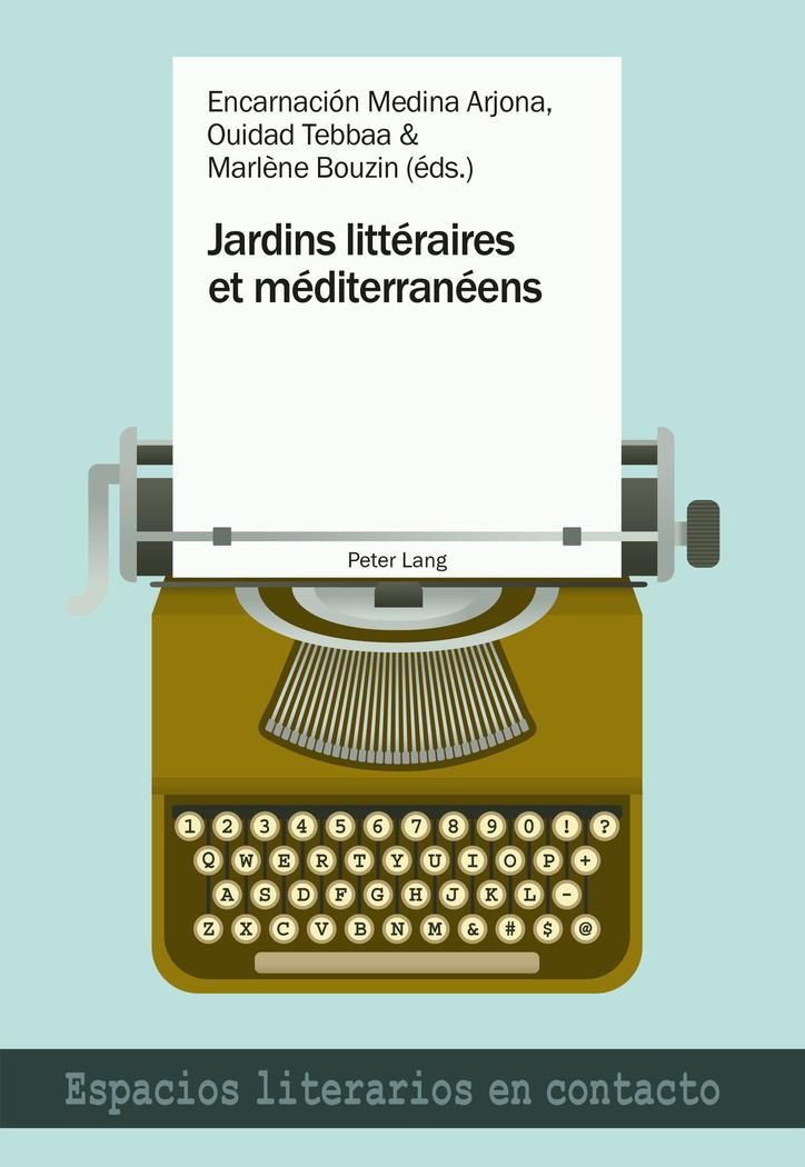 Vorderes Coverbild Jardins littéraires et méditerranéens