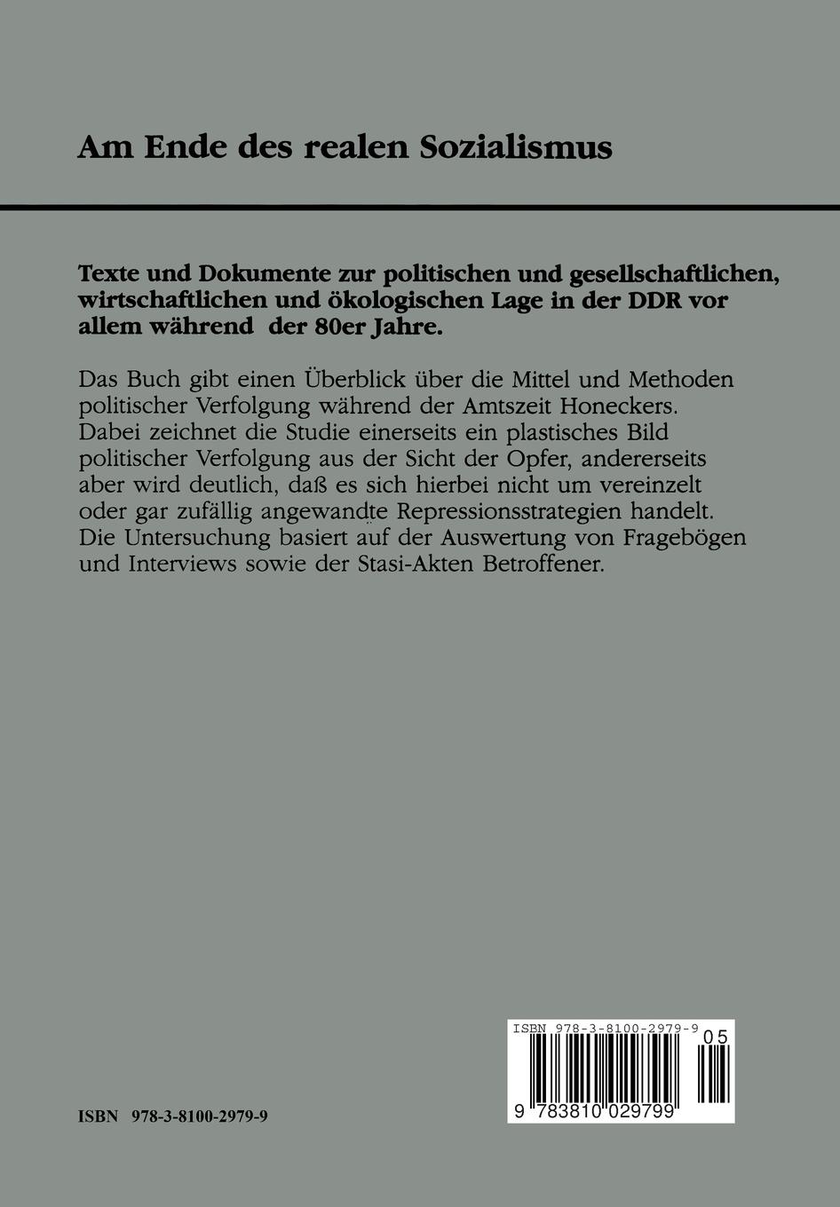 Rückseitencover Zwischen Überwachung und Repression - Politische Verfolgung in der DDR 1971 bis 1989