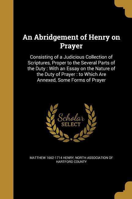Vorderes Coverbild An Abridgement of Henry on Prayer