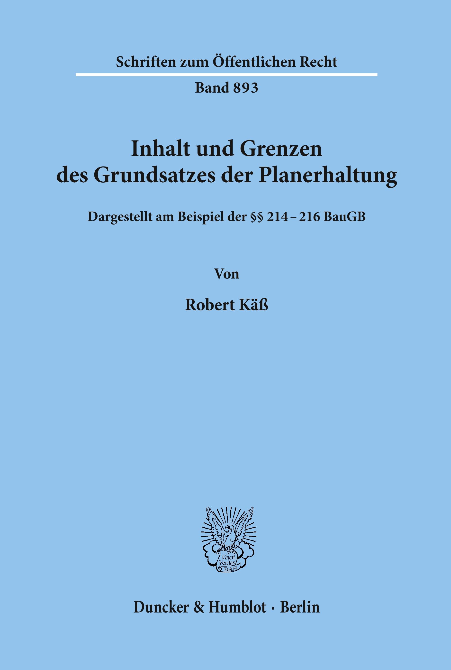 Vorderes Coverbild Inhalt und Grenzen des Grundsatzes der Planerhaltung.