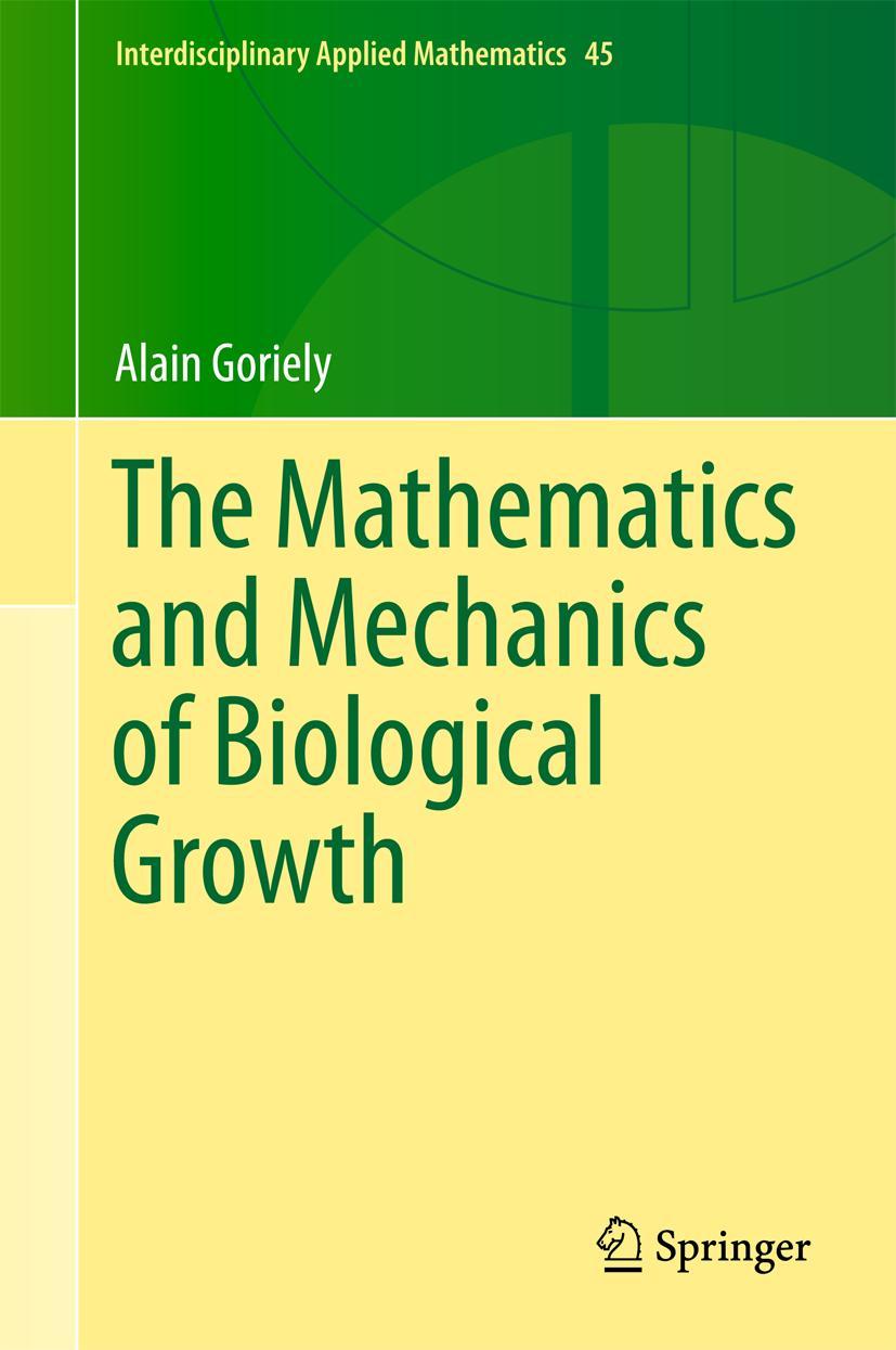 Vorderes Coverbild The Mathematics and Mechanics of Biological Growth