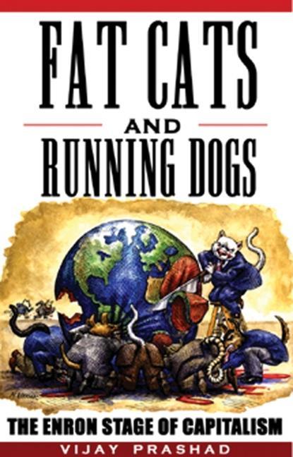 Vorderes Coverbild Fat Cats and Running Dogs: The Enron Stage of Capitalism