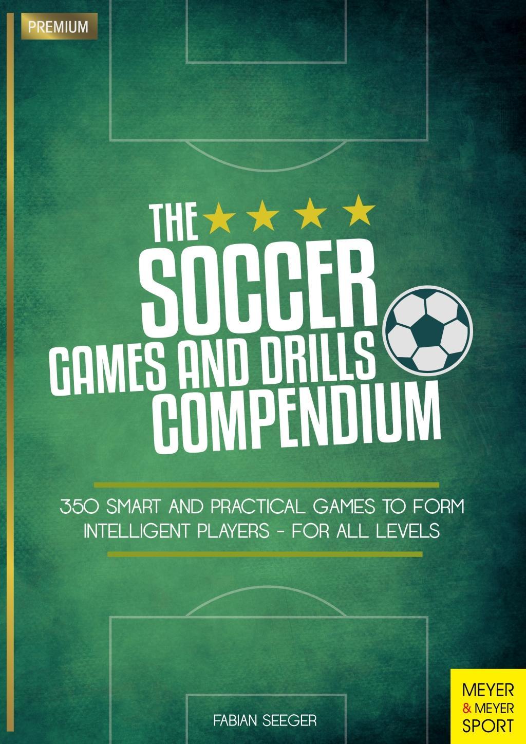 Vorderes Coverbild The Soccer Games and Drills Compendium