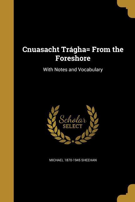 Vorderes Coverbild Cnuasacht Trágha= From the Foreshore
