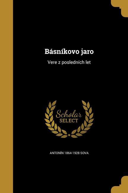 Vorderes Coverbild Básníkovo jaro