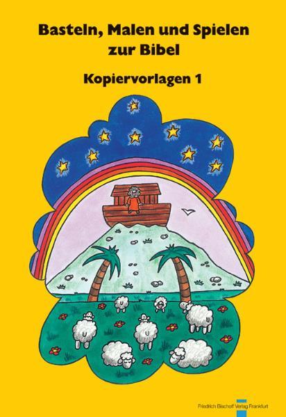Vorderes Coverbild Basteln, Malen und Spielen zur Bibel 1
