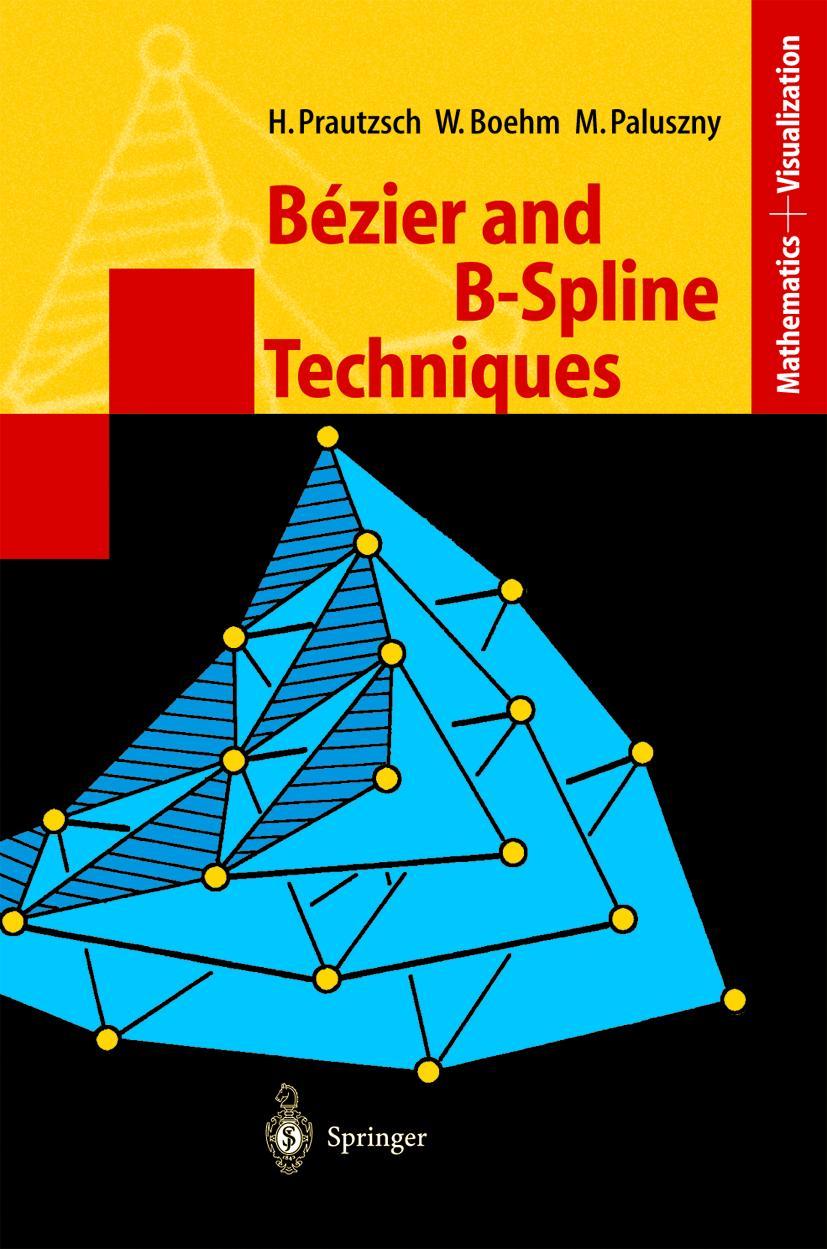 Vorderes Coverbild Bézier and B-Spline Techniques