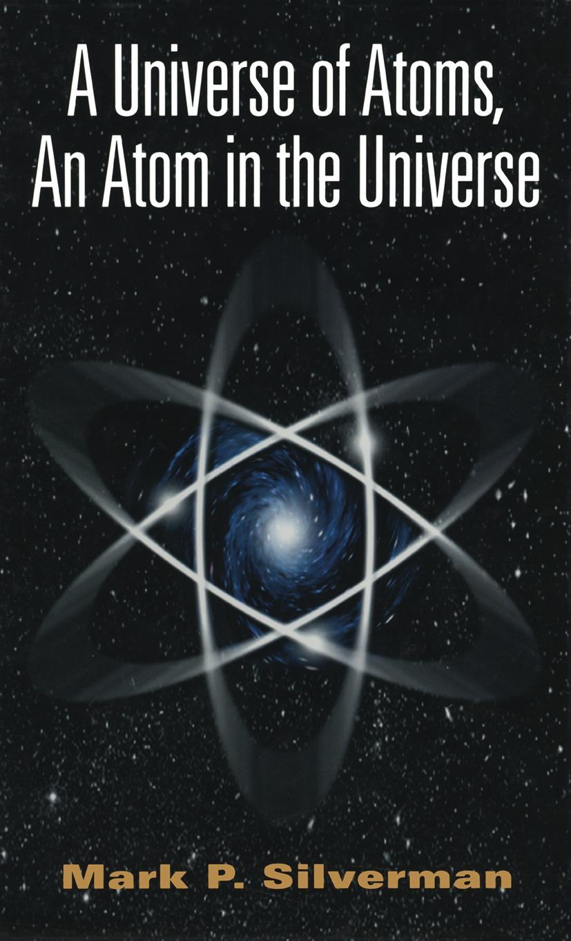 Vorderes Coverbild A Universe of Atoms, An Atom in the Universe
